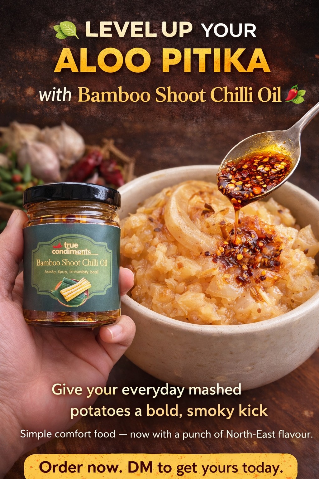 Level Up Your Aloo Pitika with Bamboo Shoot Chilli Oil — drizzled over a bowl of mashed potato
